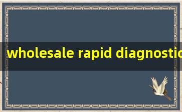 wholesale rapid diagnostic test